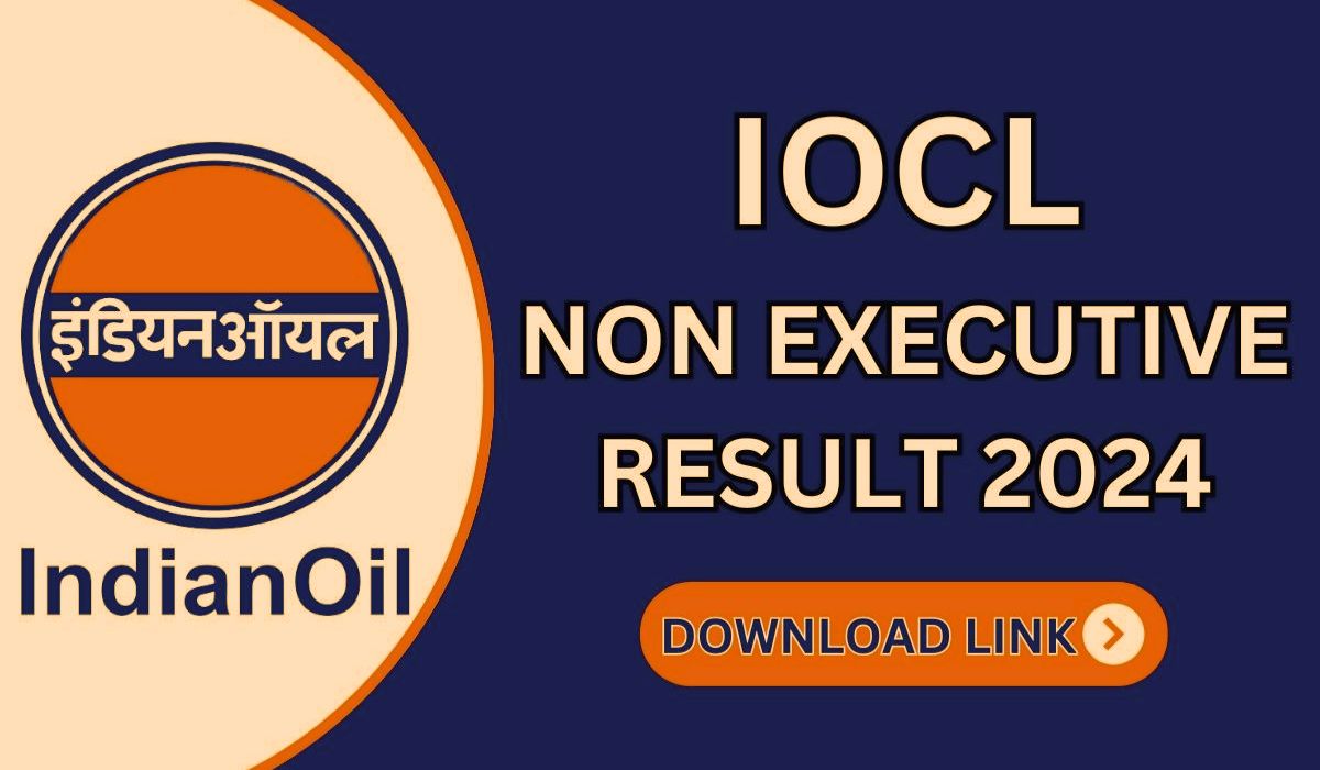 IOCL Non Executive Result 2024