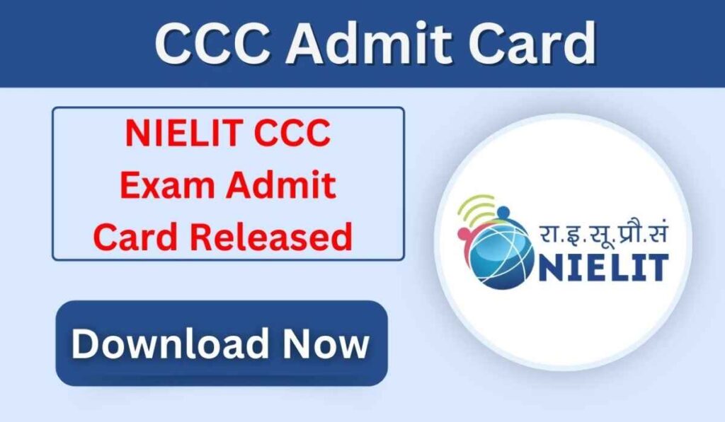 NIELIT CCC Admit Card 2024 Download Link for November Exam