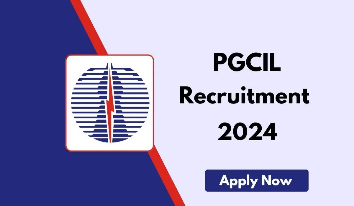 PGCIL Recruitment 2024 Online Form Apply Now for 802 Posts