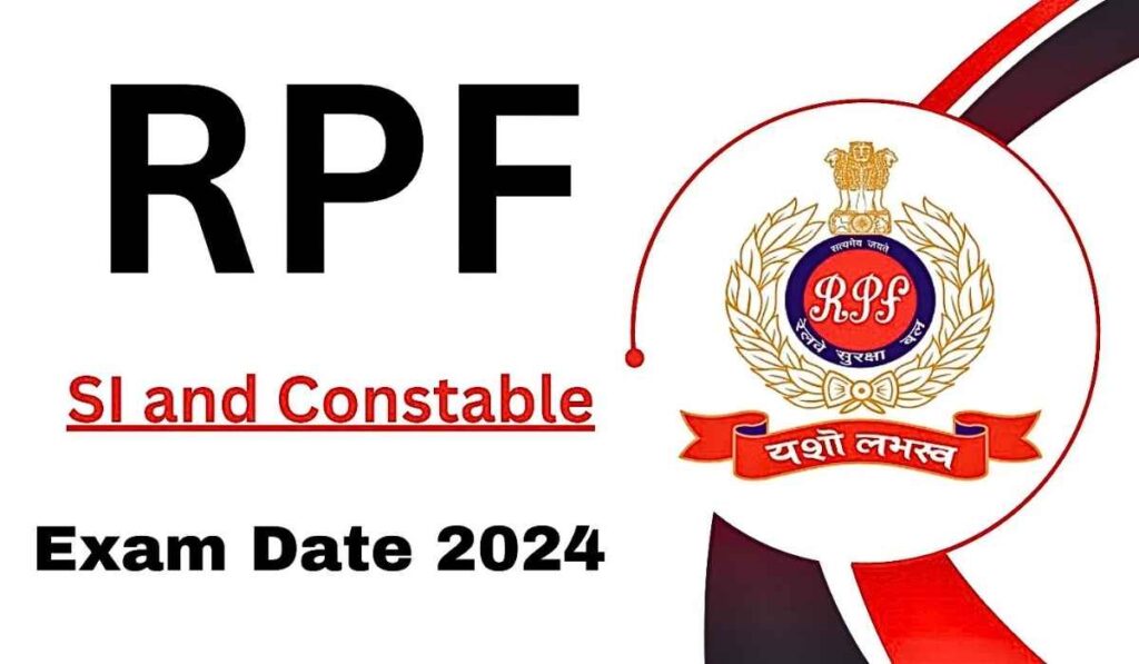 Railway RPF SI Exam Date 2024 Admit Card Download Link Here