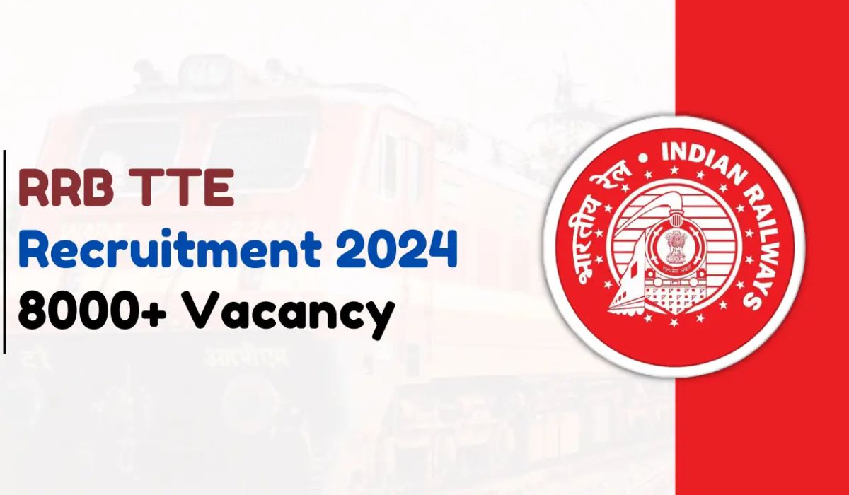 Railway TTE Vacancy 2024