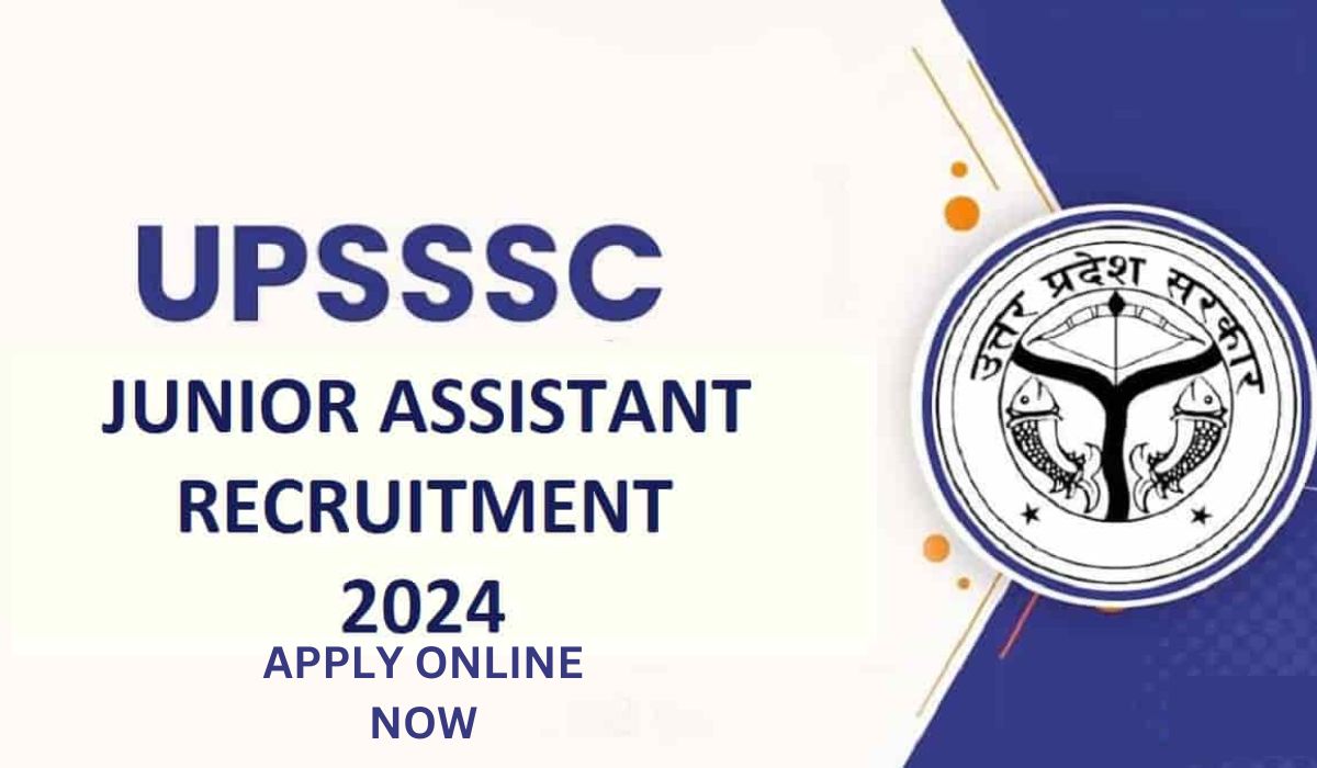 UPSSSC Junior Assistant Recruitment 2024