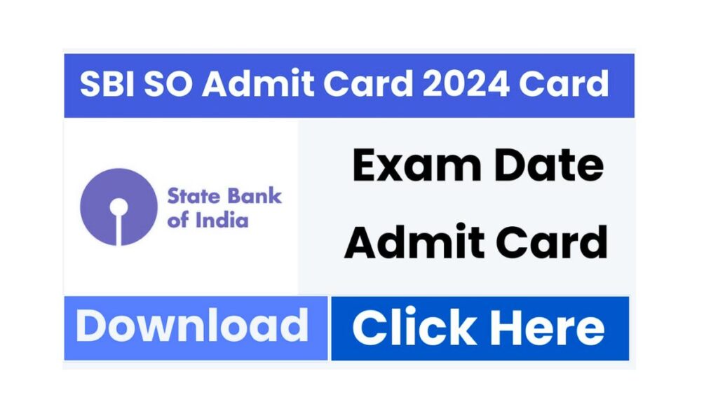 SBI SO Admit Card 2024