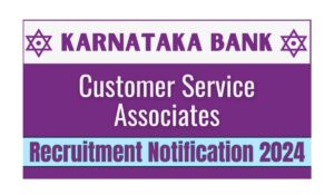 KBL Customer Service Associates Recruitment 2024