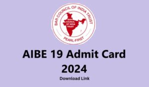 AIBE 19 Exam Hall Ticket 2024