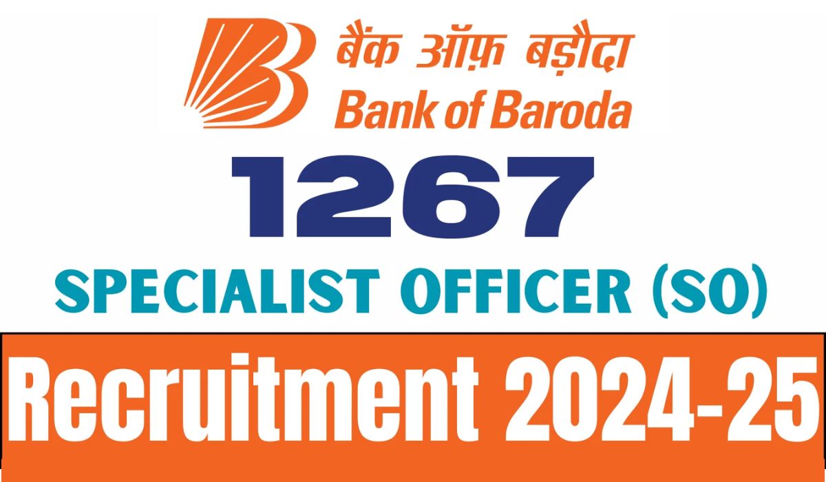 Bank of Baroda SO Recruitment 2024-25