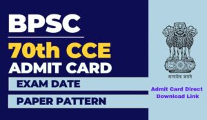 Bihar BPSC 70th Pre Admit Card 2024