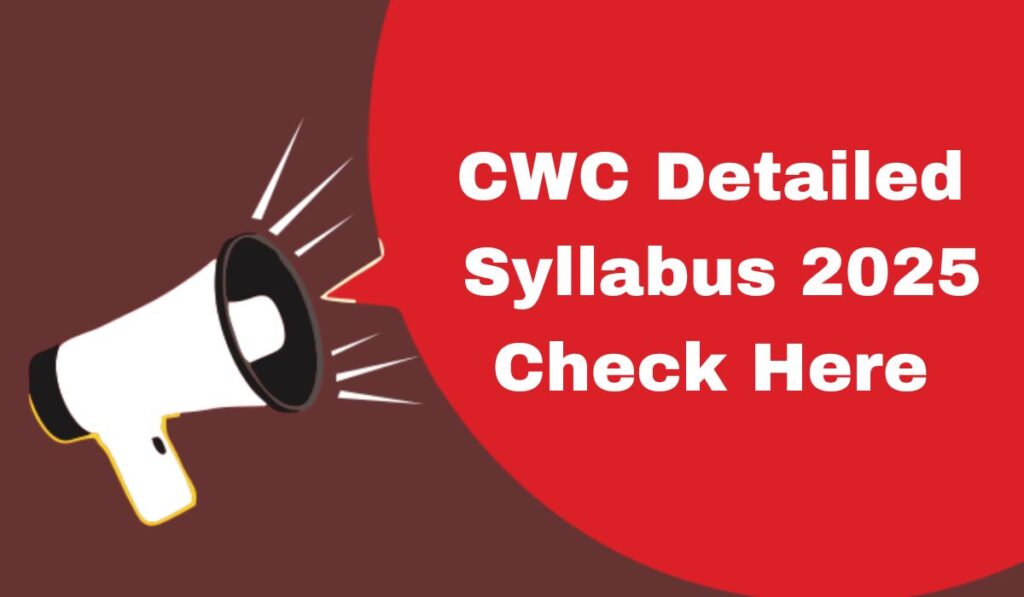 CWC Syllabus 2025