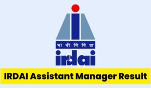 IRDAI Assistant Manager Pre Scorecard 2024