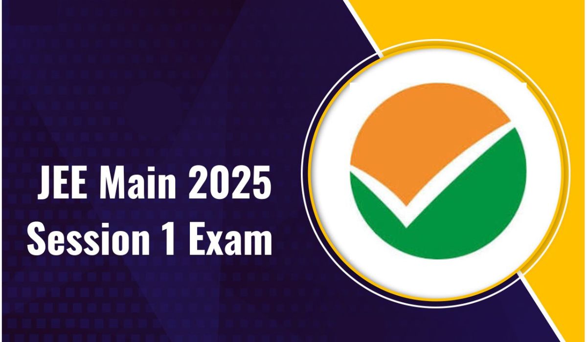 JEE Main 2025 Exam Date Session 1