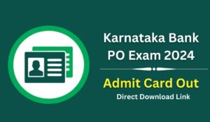 Karnataka Bank PO Hall Ticket 2024