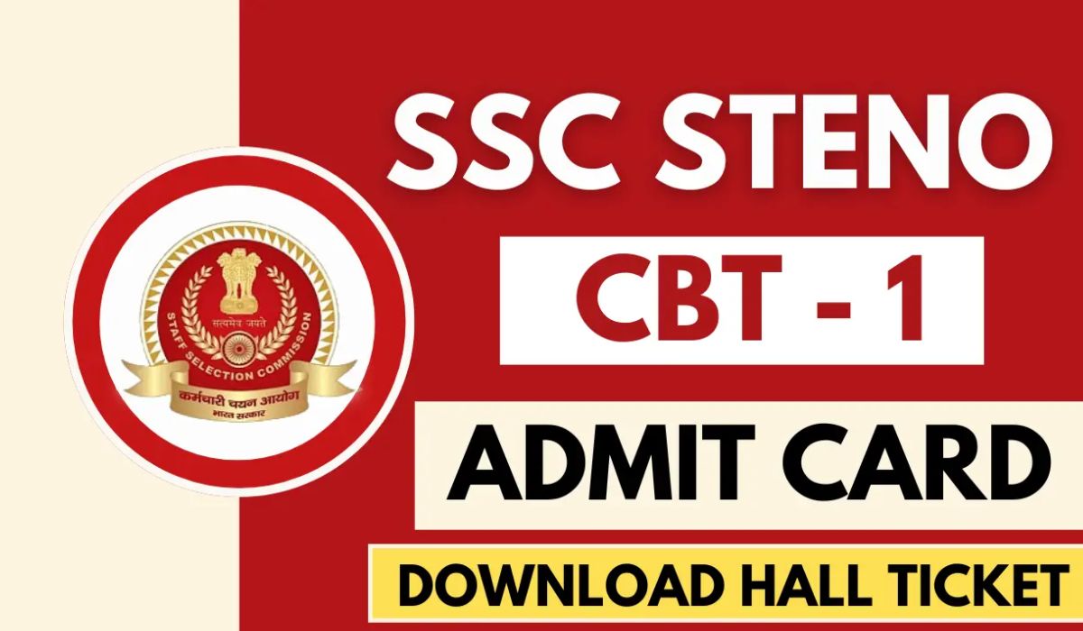 SSC Stenographer 2024 Admit Card