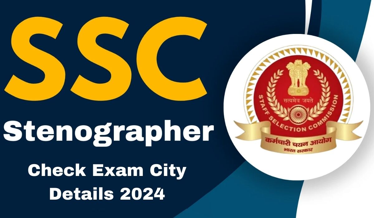 SSC Stenographer Exam City