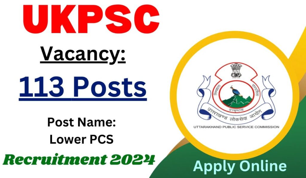 UKPSC Lower PCS Recruitment 2024