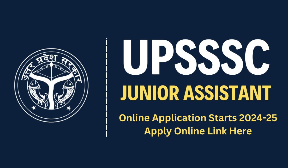 UPSSSC Junior Assistant Apply Online 2024-25