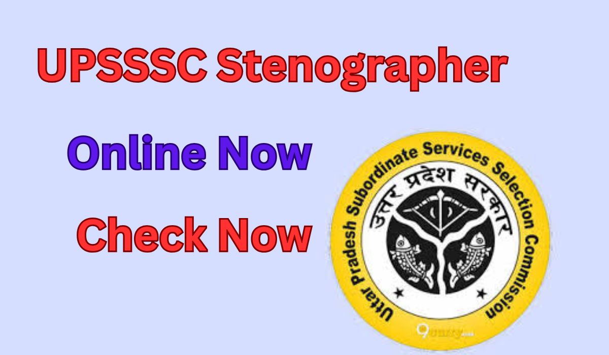 UPSSSC Stenographer Online Now