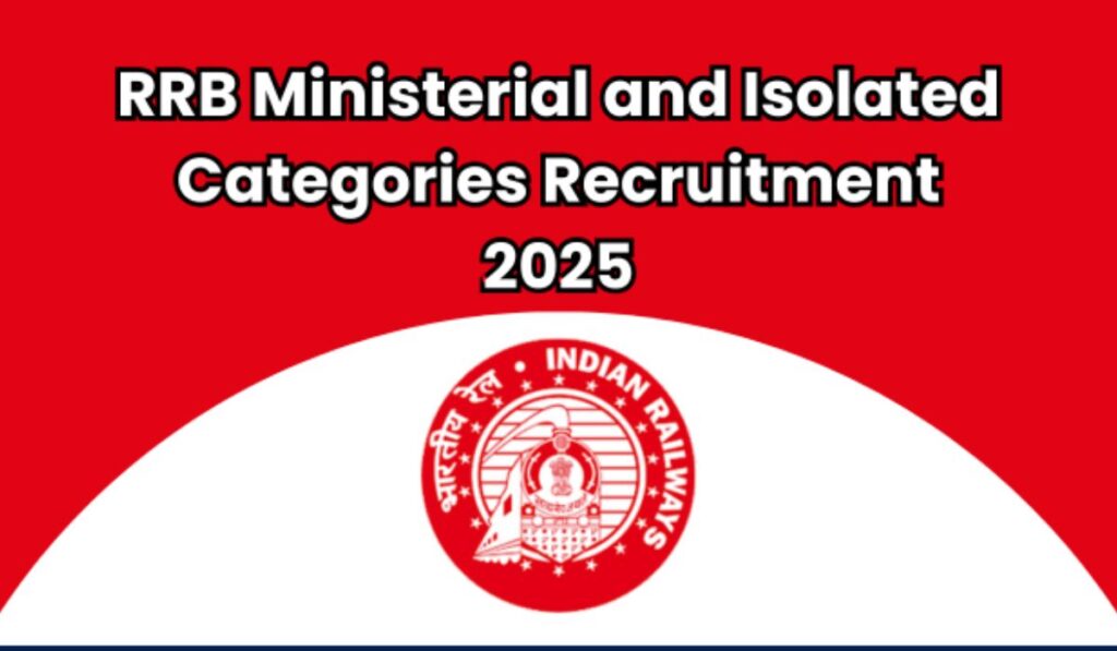 RRB Ministerial & Isolated Post Recruitment 2024-25