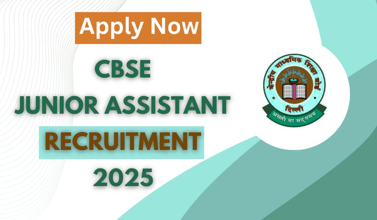 CBSE JR Assistant recruitment 2025