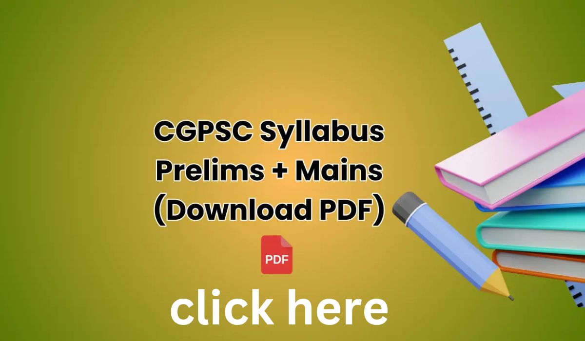 CGPSC Syllabus 2025 and Exam Pattern