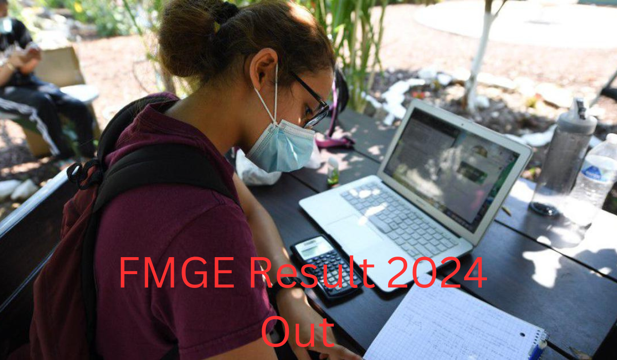 FMGE Result 2024 Out