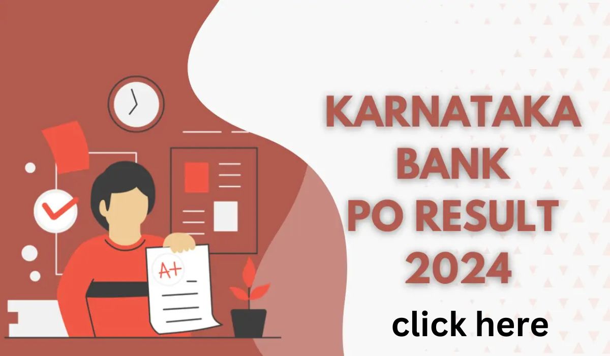 Karnataka Bank PO Result 2024/25,