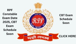 RPF Constable Exam Date 2025