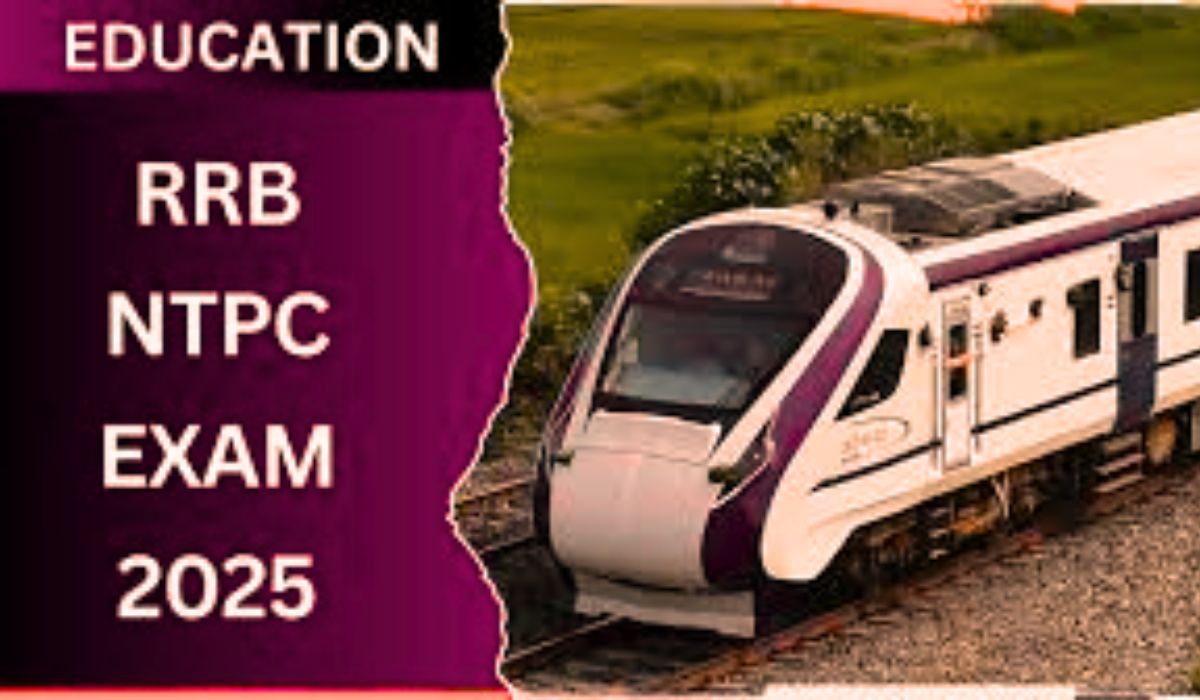 RRB NTPC Recruitment Exam 2025