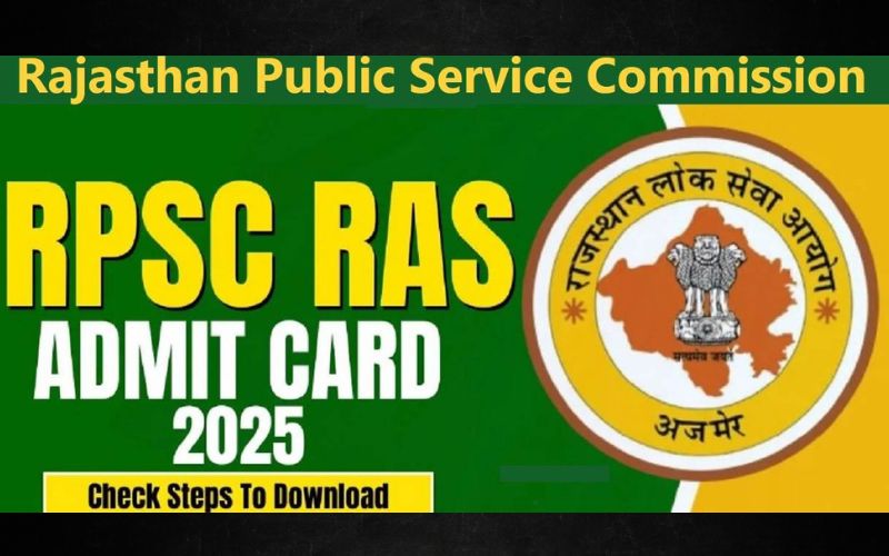 Admit Card for RPSC RAS ​​2025