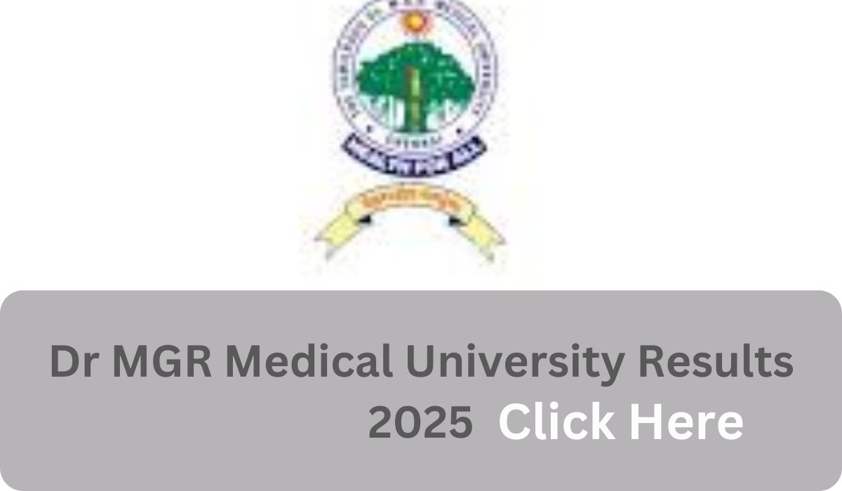 Dr MGR Medical University Results 2025