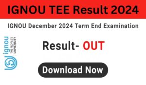 IGNOU TEE Result 2024