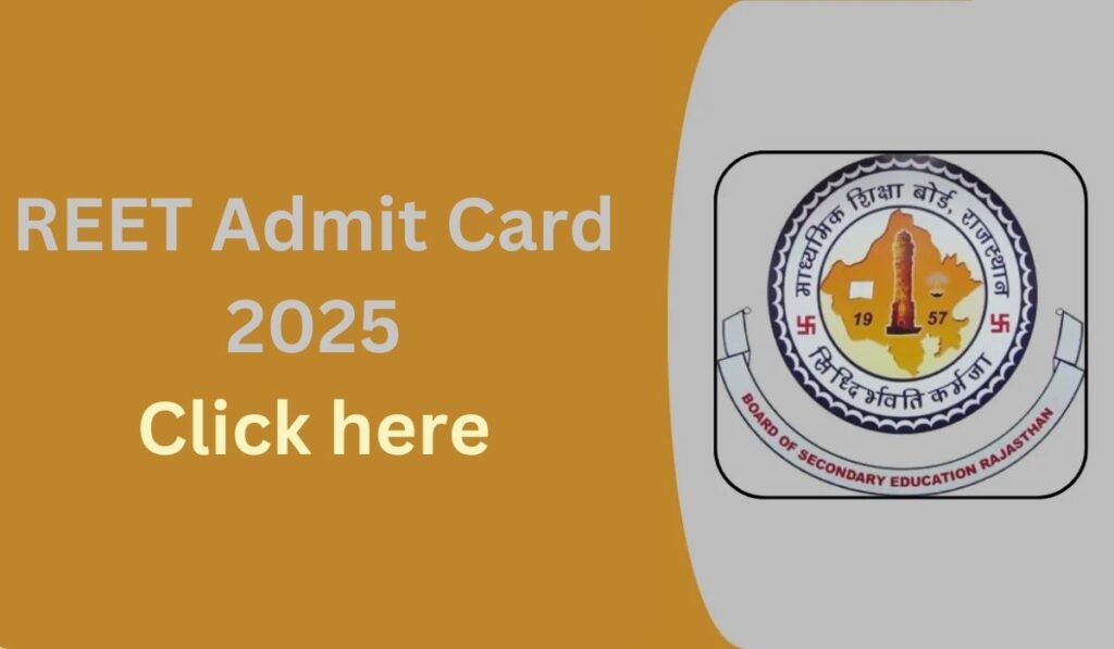 REET Admit Card 2025