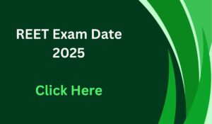 REET Exam Date 2025