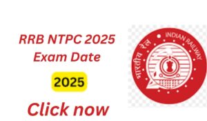 RRB NTPC 2025 Exam Date