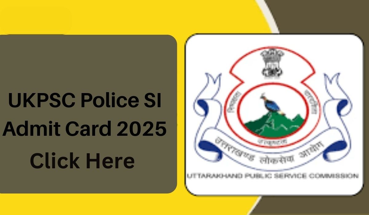 UKPSC Police SI Admit Card 2025