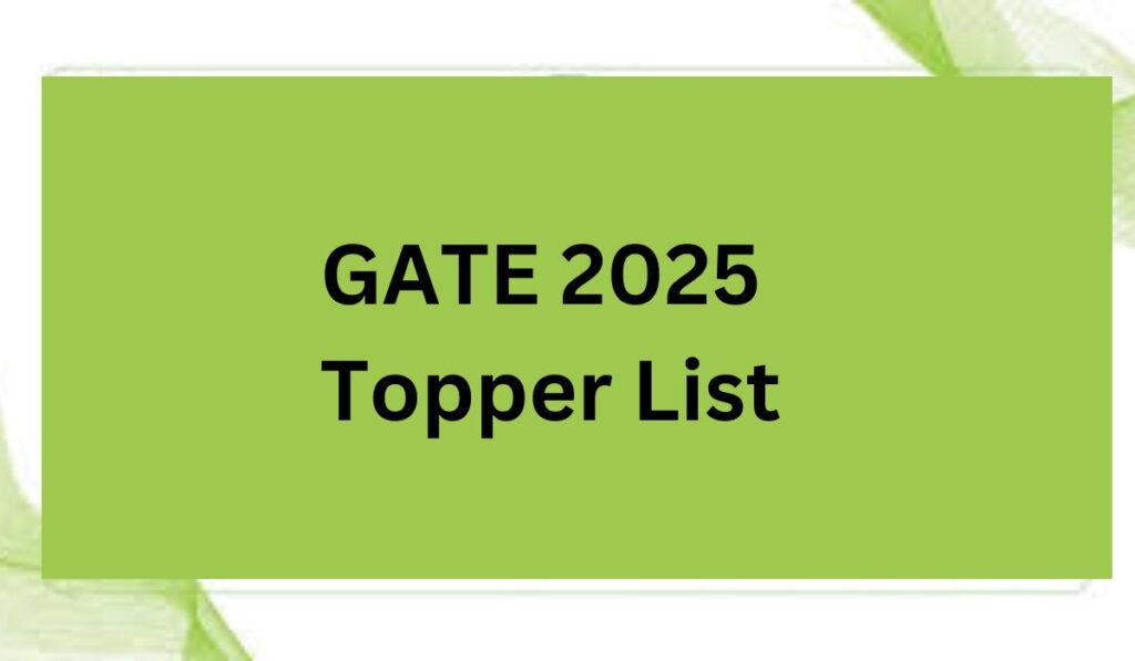 GATE 2025 Topper List