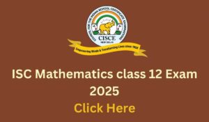 ISC Mathematics class 12 Exam 2025