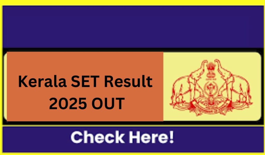 Kerala SET Result 2025 OUT