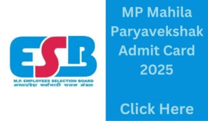 MP Mahila Paryavekshak Admit Card 2025
