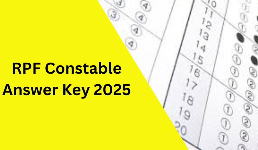 RPF Constable Answer Key 2025