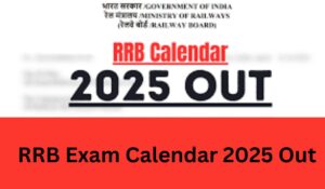 RRB Exam Calendar 2025 Out (2)