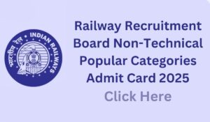 RRB NTPC Admit Card 2025