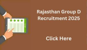 Rajasthan Group D Recruitment 2025