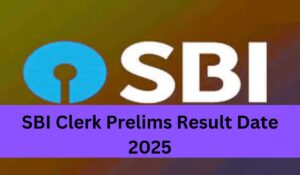 SBI Clerk Prelims Result Date 2025