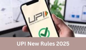 UPI New Rules 2025